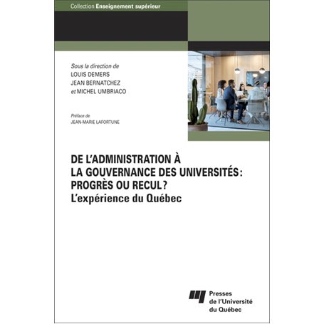 De l'administration à la gouvernance des universités: progrès ou recul?