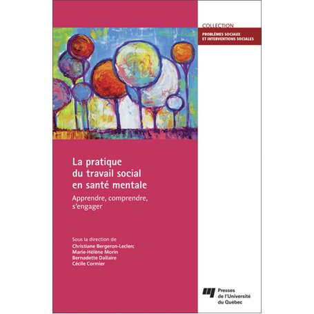 La pratique du travail social en santé mentale