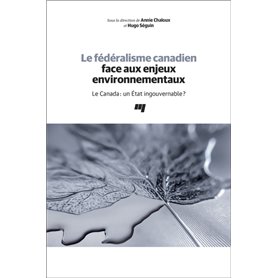 Le fédéralisme canadien face aux enjeux environnementaux
