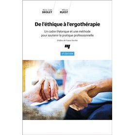 De l'éthique à l'ergothérapie, 3e édition