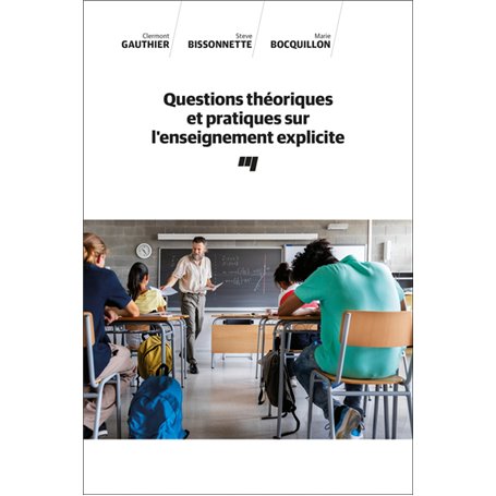 Questions théoriques et pratiques sur l'enseignement explicite