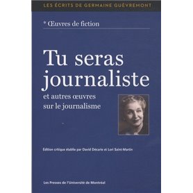 TU SERAS JOURNALISTE ET AUTRES OEUVRES SUR LEJOURNALISME