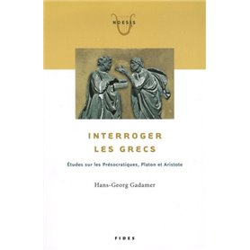 INTERROGER LES GRECS