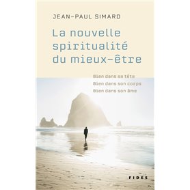 La nouvelle spiritualité du mieux-être