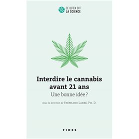 Interdire le cannabis avant 21 ans