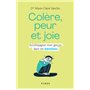 Colère, peur et joie. Accompagner mon garçon dans ses émotions