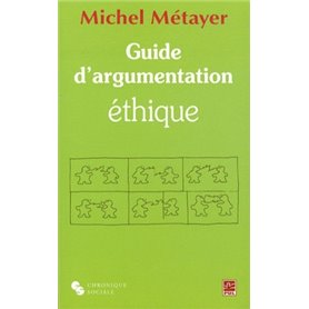 GUIDE D'ARGUMENTATION ETHIQUE