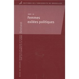 FEMMES EXILEES POLITIQUES EXHUMER LEUR HISTOIRE (SERIE SEXTANT 26