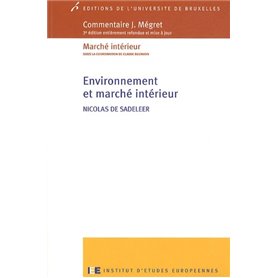 ENVIRONNEMENT ET MARCHE INTERIEUR COMMENTAIRE MEGRET 3E ED ENTIEREMENT REFONDUE