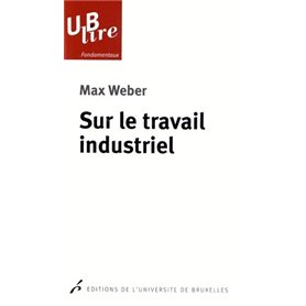 SUR LE TRAVAIL INDUSTRIEL