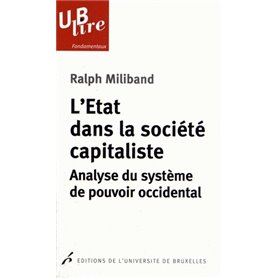 L'ETAT DANS LA SOCIETE CAPITALISTE. ANALYSE DU SYSTEME DE POUVOIR OCCIDENTAL