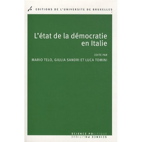 L'ETAT DE LA DEMOCRATIE EN ITALIE