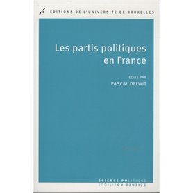 LES PARTIS POLITIQUES EN FRANCE