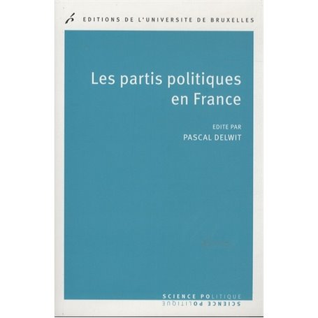 LES PARTIS POLITIQUES EN FRANCE