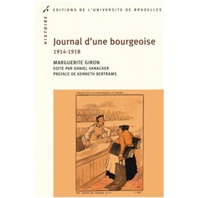 JOURNAL D UNE BOURGEOISE (1914-1918)