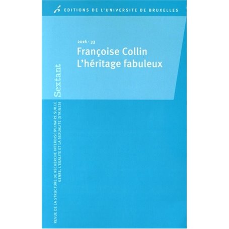 FRANCOISE COLLIN : LE FABULEUX HERITAGE