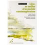 LIRE, SE MELER A LA POESIE CONTEMPORAINE CESAIRE, NOËL, FOURCADE, PAZZOTTU