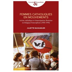 FEMMMES CATHOLIQUES EN MOUVEMENTS