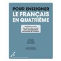 POUR ENSEIGNER LE FRANCAIS EN QUATRIEME. VARIATIONS AUTOUR DES UAA ET DES SAVOIR