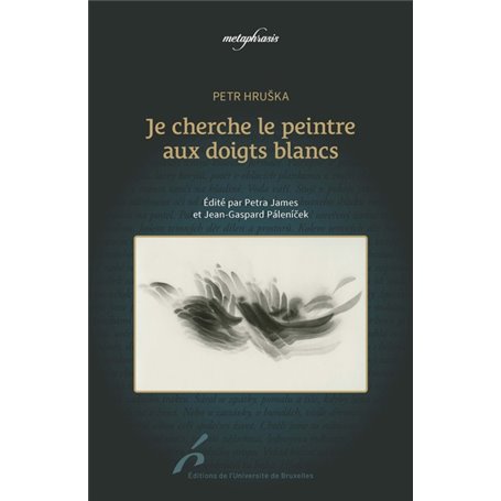 Je cherche le peintre aux doigts blancs