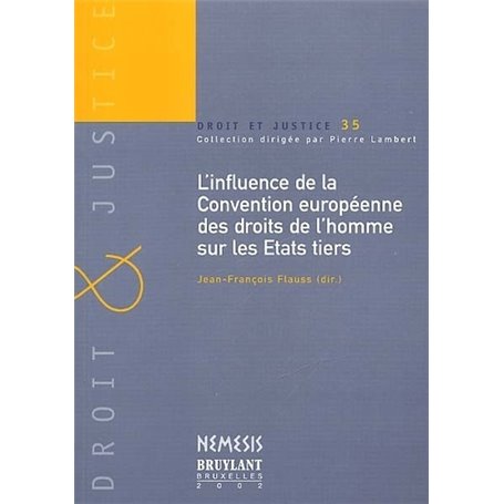 L'INFLUENCE DE LA CONVENTION EUROPÉENNE DES DROITS DE L'HOMME SUR LES ÉTATS TIER