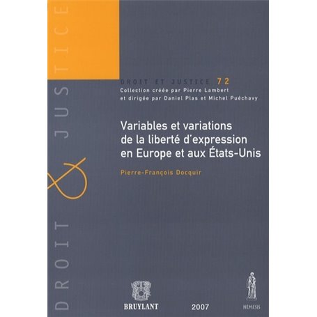 VARIABLES ET VARIATIONS DE LA LIBERTÉ D'EXPRESSION EN EUROPE ET AUX ETATS-UNIS