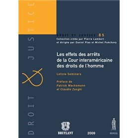 LES EFFETS DES ARRÊTS DE LA COUR INTERAMÉRICAINE DES DROITS DE L'HOMME