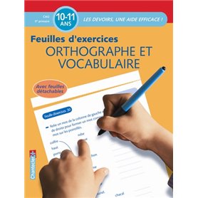 ORTHOGRAPHE ET VOCABULAIRE CM2 5E PRIMAIRE - EXERCICES