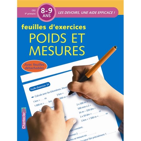 POIDS ET MESURES 8-9 ANS CE2 - FEUILLES D'EXERCICES