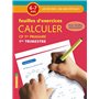 CALCULER CP 6-7 ANS - FEUILLES D'EXERCICES 1ER TRIMESTRE