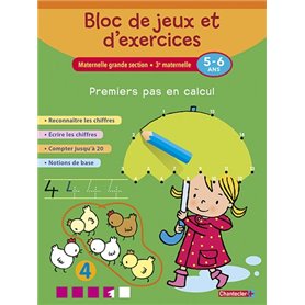 BLOC DE JEUX ET D'EXERCICES - PREMIERS PAS EN CALCUL (5-6 A)