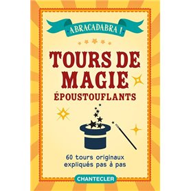 TOURS DE MAGIE EPOUSTOUFLANTS