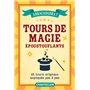 TOURS DE MAGIE EPOUSTOUFLANTS