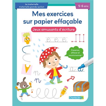 Mes exercices sur papier effaçable - Jeux amusants d'écriture (5-6 a.)