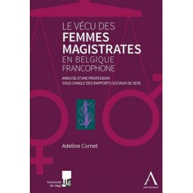 le vécu des femmes magistrates en belgique francophone