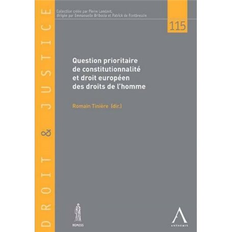 QUESTION PRIORITAIRE DE CONSTITUTIONNALITÉ ET DROIT EUROPÉEN DES DROITS DE L'HOM