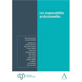 LES RESPONSABILITES PROFESSIONNELLES