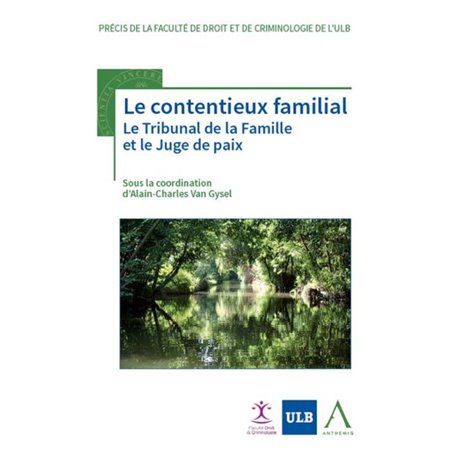 LE CONTENTIEUX FAMILIAL