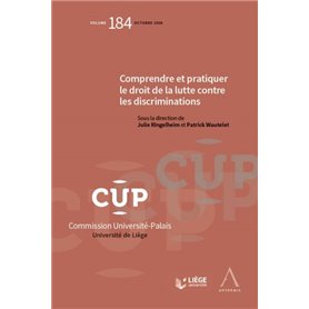 COMPRENDRE ET PRATIQUER LE DROIT DE LA LUTTE CONTRE LES DISCRIMINATIONS