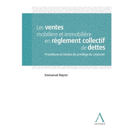 LES VENTES MOBILIERE ET IMMOBILIERE EN REGLEMENT COLLECTIF DE DETTES