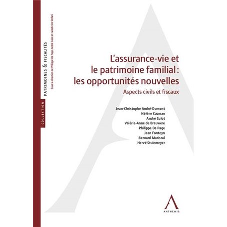 L ASSURANCE-VIE ET LE PATRIMOINE FAMILIAL : LES OPPORTUNITES NOUVELLES