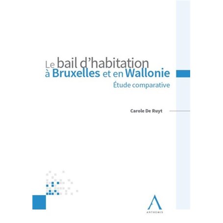 LE BAIL D HABITATION A BRUXELLES ET EN WALLONIE