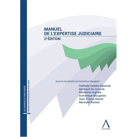 MANUEL DE L EXPERTISE JUDICIAIRE, 2E ED