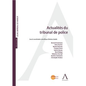 ACTUALITES DU TRIBUNAL DE POLICE