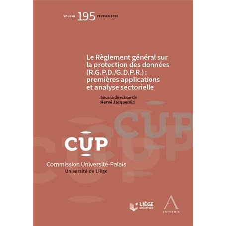 Le Règlement général sur la protection des données (R.G.P.D./G.D.P.R.) : premières applications et analyse sectorielle