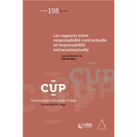 Les rapports entre responsabilité contractuelle et responsabilité extracontractuelle