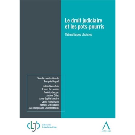 Le droit judiciaire et les pots-pourris