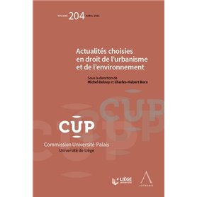 Actualités choisies en droit de l'urbanisme et de l'environnement