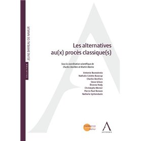 Les alternatives au(x) procès classique(s)