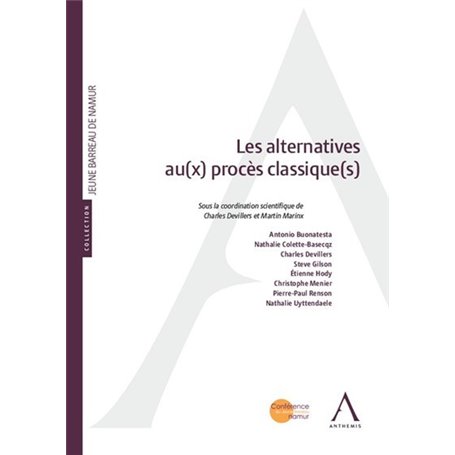 Les alternatives au(x) procès classique(s)